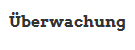 Überwachung